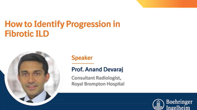 FSIN||How to Identify Progression in Fibrotic ILD - Radiology Expert Excerpt