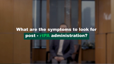 Post-rtPA Symptoms to Monitor | Dr. Tan Wee Yong